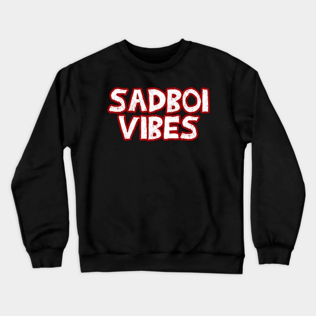 Sadboi vibes White and Red Crewneck Sweatshirt by Captain-Jackson